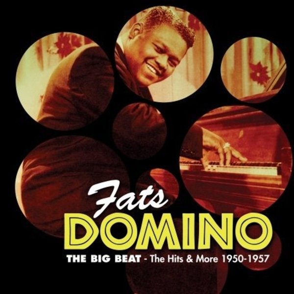 Fats Domino: The Big Beat - The Hits