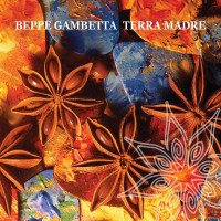 Beppe Gambetta: Terra Madre