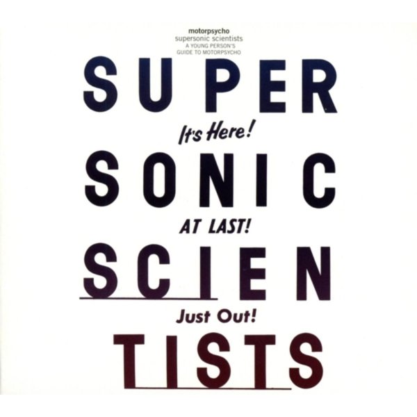 Motorpsycho: Supersonic Scientists