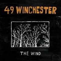 49 Winchester: The Wind (Limited Indie Exclusive Edition)...