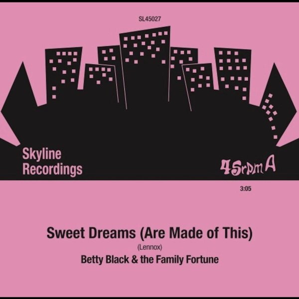 Betty Black & The Family Fortune: Sweet Dreams (Are Made Of This)