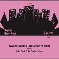 Betty Black & The Family Fortune: Sweet Dreams (Are...