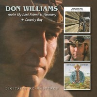 Don Williams: Youre My Best Friend / Harmony / Country Boy