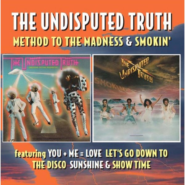 The Undisputed Truth: Method To The Madness/Smokin (Deluxe Edition)