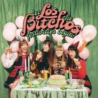 Los Bitchos: Let The Festivities Begin!