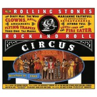 The Rolling Stones: Rock And Roll Circus