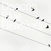 Deacon Blue: Believers