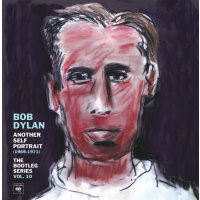 Bob Dylan: Another Self Portrait (1969 - 1971): The...