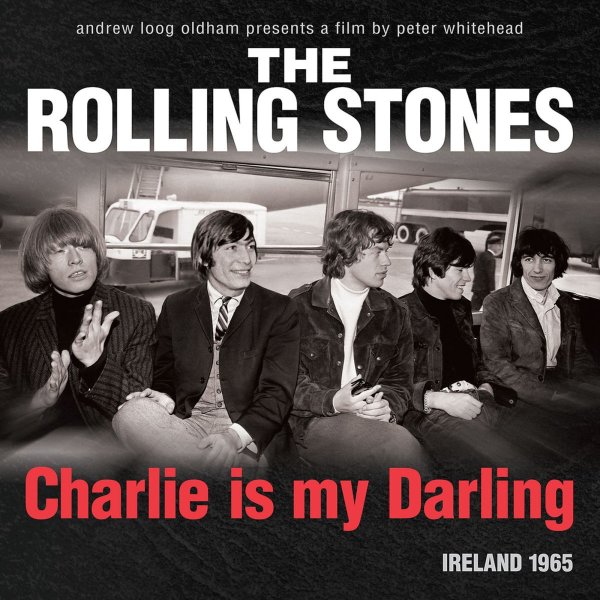 The Rolling Stones: Charlie Is My Darling