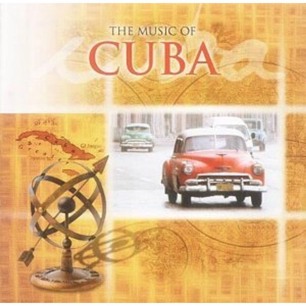 Various Artists: Cuba - The Music Of Cuba