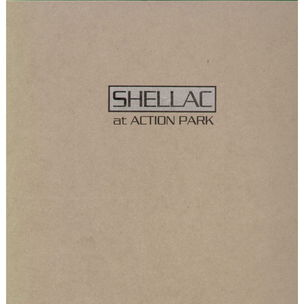 Shellac: Action Park