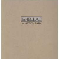 Shellac: Action Park