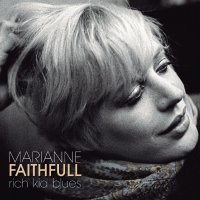 Marianne Faithfull: Rich Kid Blues (180g)