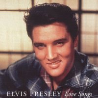 Elvis Presley (1935-1977): Love Songs