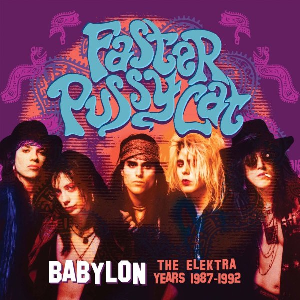 Faster Pussycat: Babylon: The Elektra Years 1987 - 1992