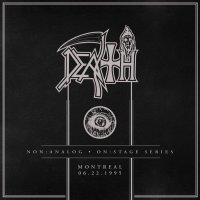 Death (Metal): Non:Analog-On: Stage Series - Montreal...