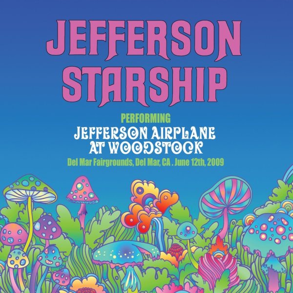 Jefferson Starship: Performing Jefferson Airplane At Woodstock