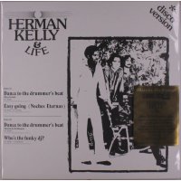 Herman Kelly & Life: Dance To The Drummers Beat...