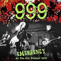 999: Emergency At The Old Waldorf 1979