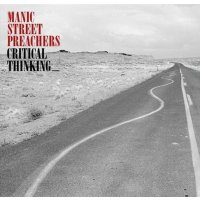 Manic Street Preachers: Critical Thinking