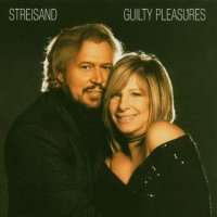 Barbra Streisand: Guilty Pleasures