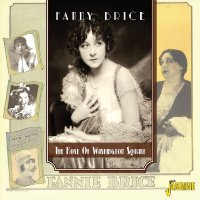 Fanny Brice: The Rose Of Washington Square