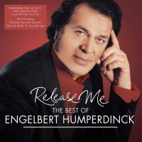 Engelbert (Schlager): Release Me: The Best Of Engelbert...