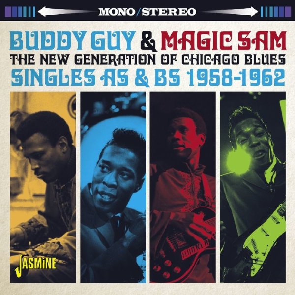 Buddy Guy & Magic Sam: New Generation Of Chicago Blues