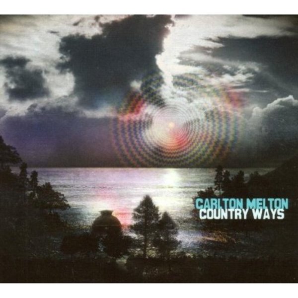 Carlton Melton: Country Ways