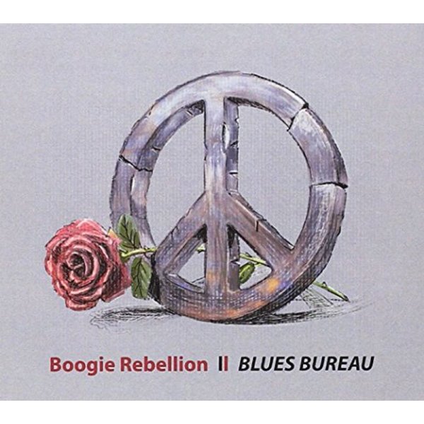 Blues Bureau: Boogie Rebellion