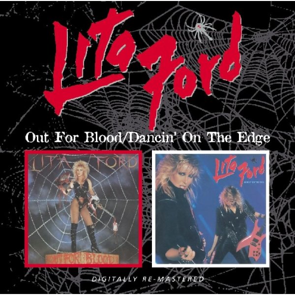 Lita Ford: Out For Blood / Dancin On The Edge