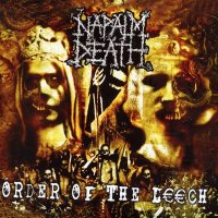 Napalm Death: Order Of The Leech