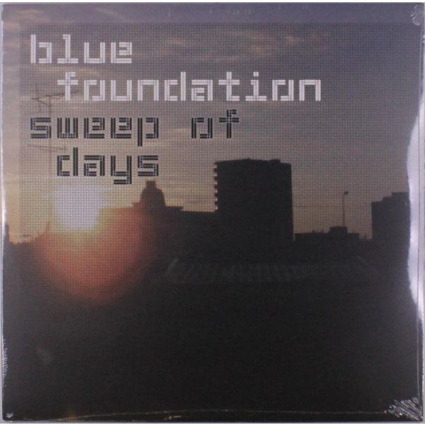 Blue Foundation: Sweep Of Days (remastered)