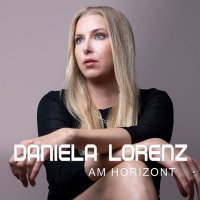 Daniela Lorenz: Am Horizont