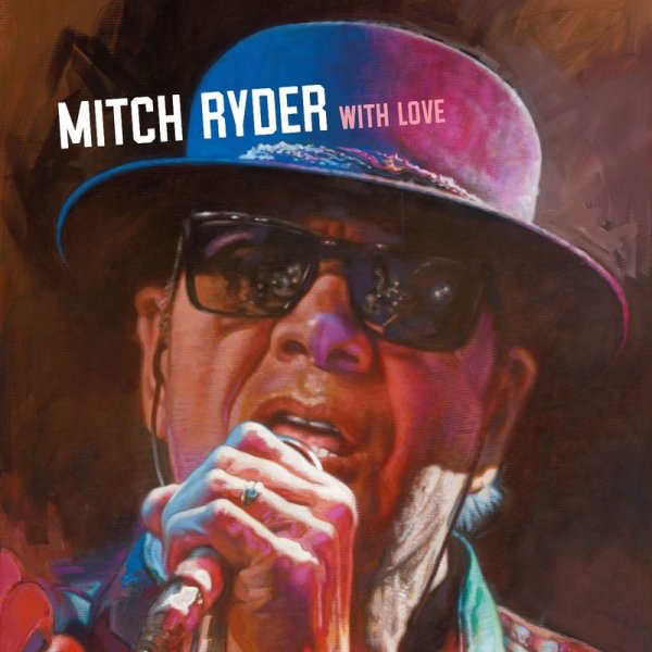 Mitch Ryder: With Love