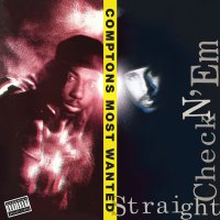 Comptons Most Wanted: Straight Checkn Em (180g)