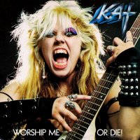 The Great Kat: Worship Me Or Die!