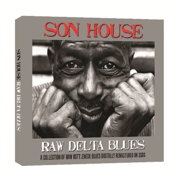 Eddie James Son House: Raw Delta Blues