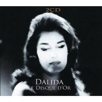 Dalida: Le Disque DOr