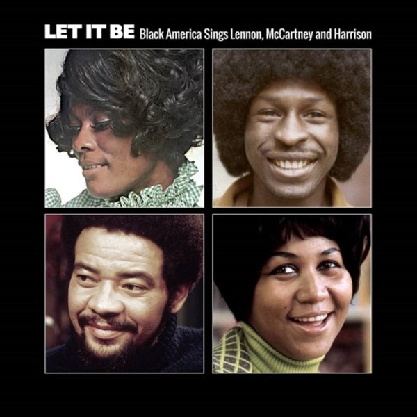 Various: Let It Be - Black America Sings Lennon, McCartney And Harrison