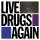 The War On Drugs: Live Drugs Again