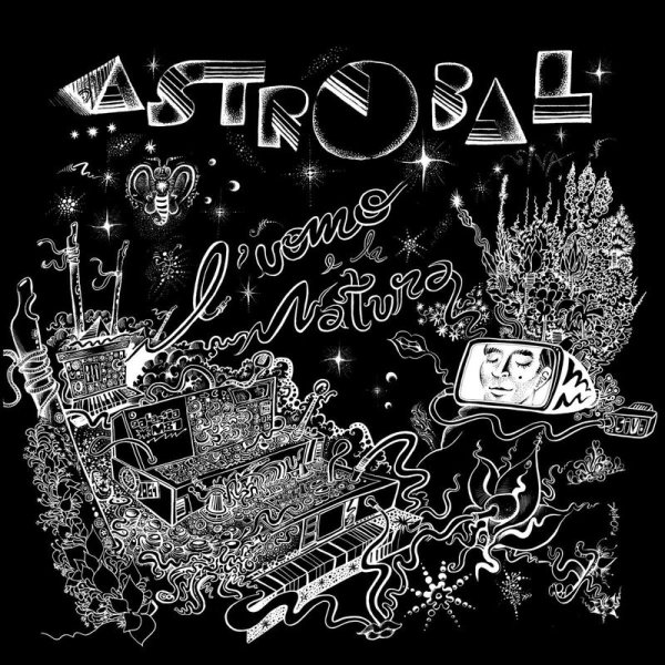 Astrobal: LUomo E La Natura