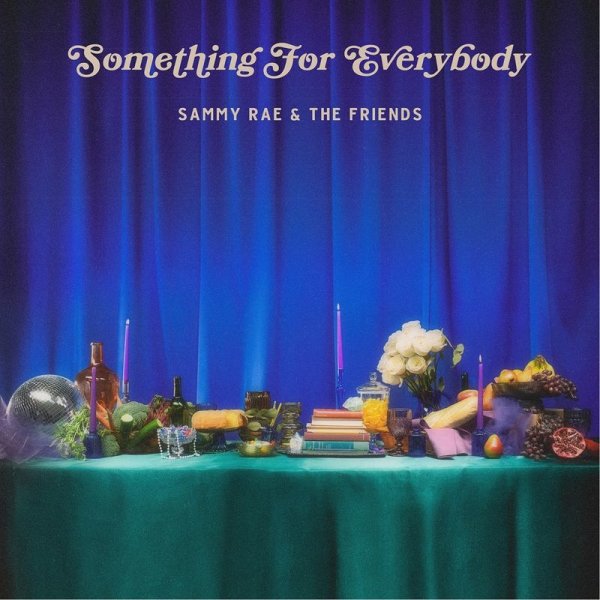 Sammy Rae & The Friends: Something For Everybody (Royal Blue Vinyl)