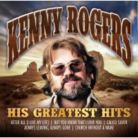 Kenny Rogers: His Greatest Hits