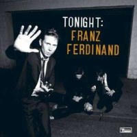 Tonight: Franz Ferdinand (Limited Deluxe Edition) -...