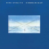 Dire Straits: Communiqué (Original Recording...