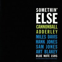 Cannonball Adderley (1928-1975): Somethin Else (Rudy Van...