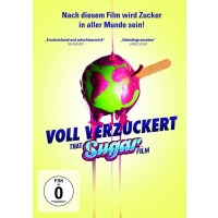 Voll verzuckert - That Sugar Film - Universum Film GmbH...