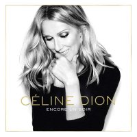 Céline Dion: Encore Un Soir - Smi Col 88985337172...