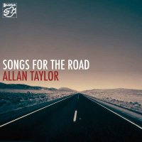 Allan Taylor: Songs For The Road - Stockfisch...